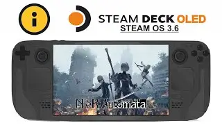 NieR Automata on Steam Deck OLED with Steam OS 3.6