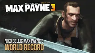 Niko Bellic Speedruns Max Payne 3 (Voicelines) - NYM Hardcore Any% Former WR #24 (37:29)