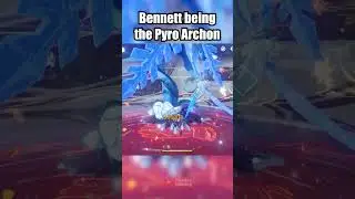 BENNETT BEING THE PYRO ARCHON 🔥 GENSHIN IMPACT #genshinimpact #bennett