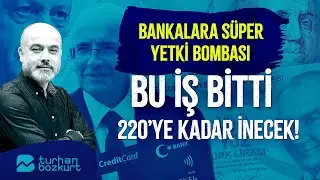 Büyük tuzak: Bankalara süper yetki bombası… Bu iş bitti, 220'ye kadar inecek! | Turhan Bozkurt