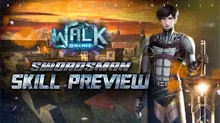 Walk Online Mobile's Swordsman Skill Highlights
