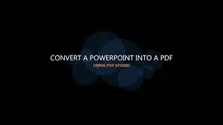 Convert PowerPoint to PDF using PDF Studio