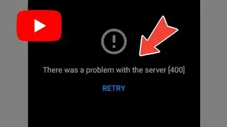 How to Fix YOUTUBE There was a Problem with the Server 400 Error Problem (2024)