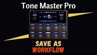 Fender Tone Master Pro | Save As for Faster Workflow