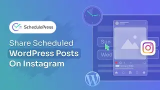 How To Automatically Share Scheduled WordPress Posts On Instagram