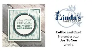 Joy to You Coffee and Card, Week Four