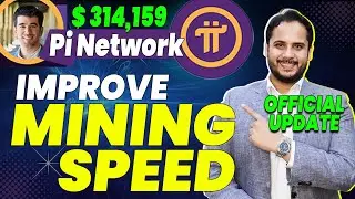 Improve Pi Coin Mining Speed | Pi Network Mainnet | Pi Coin Price | Pi Coin News | Pi Network KYC