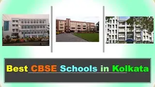 Top 5 Best CBSE Schools in Kolkata 2024 ⚡ कोलकाता के सबसे अच्छे सीबीएसई स्कूल⚡