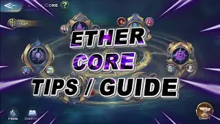Ether Core Tips / Guide - Art of Conquest