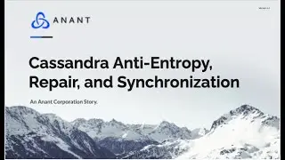 Apache Cassandra Lunch Online Meetup #16: Cassandra Anti-Entropy, Repair, and Synchronization