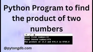 How to Find the Product of Two Numbers in Python
