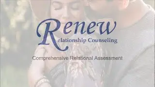 Comprehensive Relational Assessment