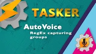 TASKER AutoVoice - regex capturing groups (dynamic voice commands)