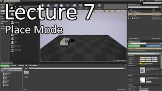 Learn Unreal Engine - Lecture 7 - Place Mode // Unreal Engine 4 Tutorials