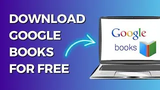 How to Download Ebooks from Google Books for Free