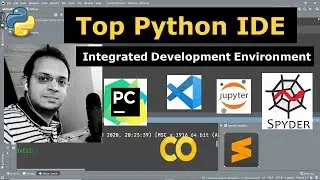 Top Python IDE ( Integrated Development Environment) + Editor | PyCharm | VSCode | Jupyter | Colab