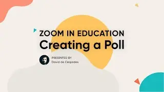 Zoom in Education: Creating a Poll