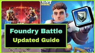 Updated Guide on Foundry Battle - Whiteout Survival | New arsenal point, occupation F2P strategy