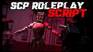 NEW - SCP Roleplay Script  [PASTEBIN] Very OP 🔥