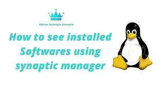 How to see installed Softwares using synaptic manager  