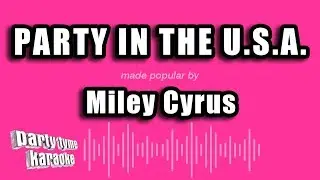 Miley Cyrus - Party In The U.S.A. (Karaoke Version)