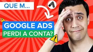 Conta GOOGLE ADS foi SUSPENSA e Agora?