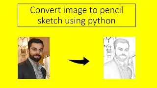 convert image to pencil sketch using python