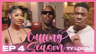 "MASTER OF THE GYALGORITHIM" | Cuffing Season EP 4 ft TY Logan & Dutchess | Hosted By Castillo