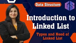 Introduction to Linked List | Types and Need of linked list | data structures