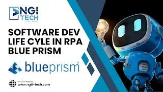 # 1.2 NGIT-TECH - SOFTWARE DEVELOPMENT LIFE CYCLE IN RPA BLUE PRISM