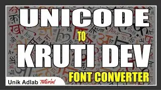 Unicode to Kruti Dev Hindi Font Conversion Tutorial