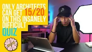 Architect Takes Architecture Tests (Should I Be An Architect)