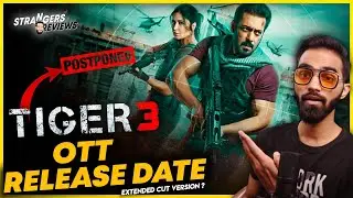 Tiger 3 OTT Release Date | Tiger 3 Movie OTT Release Date | Tiger 3 Extended Cut OTT Release Date