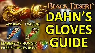 Dahns Gloves Crafting Guide, FREE Embers of Hongik Info, Black Desert Online BDO Knowledge Location