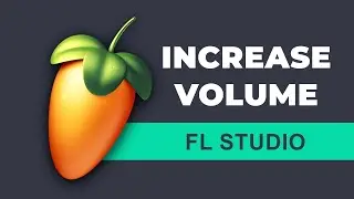 How to increase volume in FL Studio