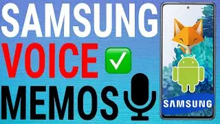 How To Record Voice Memos On Samsung Galaxy