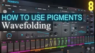 Wavefolding PART 8 | Arturia Pigments 3.5 Tutorial