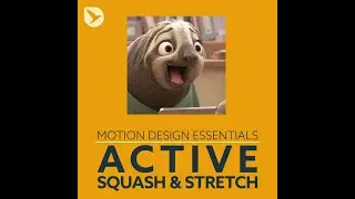 Motion Design Essentials 36: Active Squash & Stretch