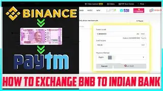 BNB to INR | Binance to Bank Account | How to withdrawal Crypto to Indian Bank Account | Paytm
