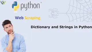 Dictionary and Strings in Python