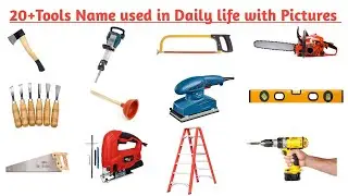 Learn Daily Used Tools Name With Pictures || Tools Name || Tools Vocabulary