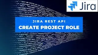 How to Create Project role in Jira through REST API | Jira REST API | Jira Tutorial