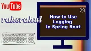 How to Use Logging in Spring Boot
