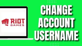 How To Change Riot Account Sign in Username (Latest 2023)