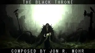 Orchestral Action (Dark) - The Black Throne by Jon R. Mohr