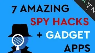 7 Android SPY Hacks and Gadget Apps