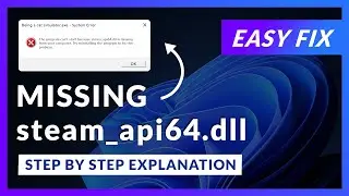 steam_api64.dll Error Windows 11 | 2x FIX | 2023