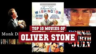 Oliver Stone Top 10 Movies | Best 10 Movie of Oliver Stone