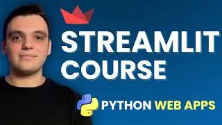 Streamlit Tutorial for Beginners: Build Stunning Python Web Apps Fast and Easy!