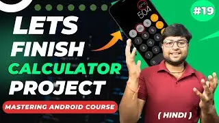 🔥Simplest way to create calculator Logic | Completing our calculator app | Mastering Android Course